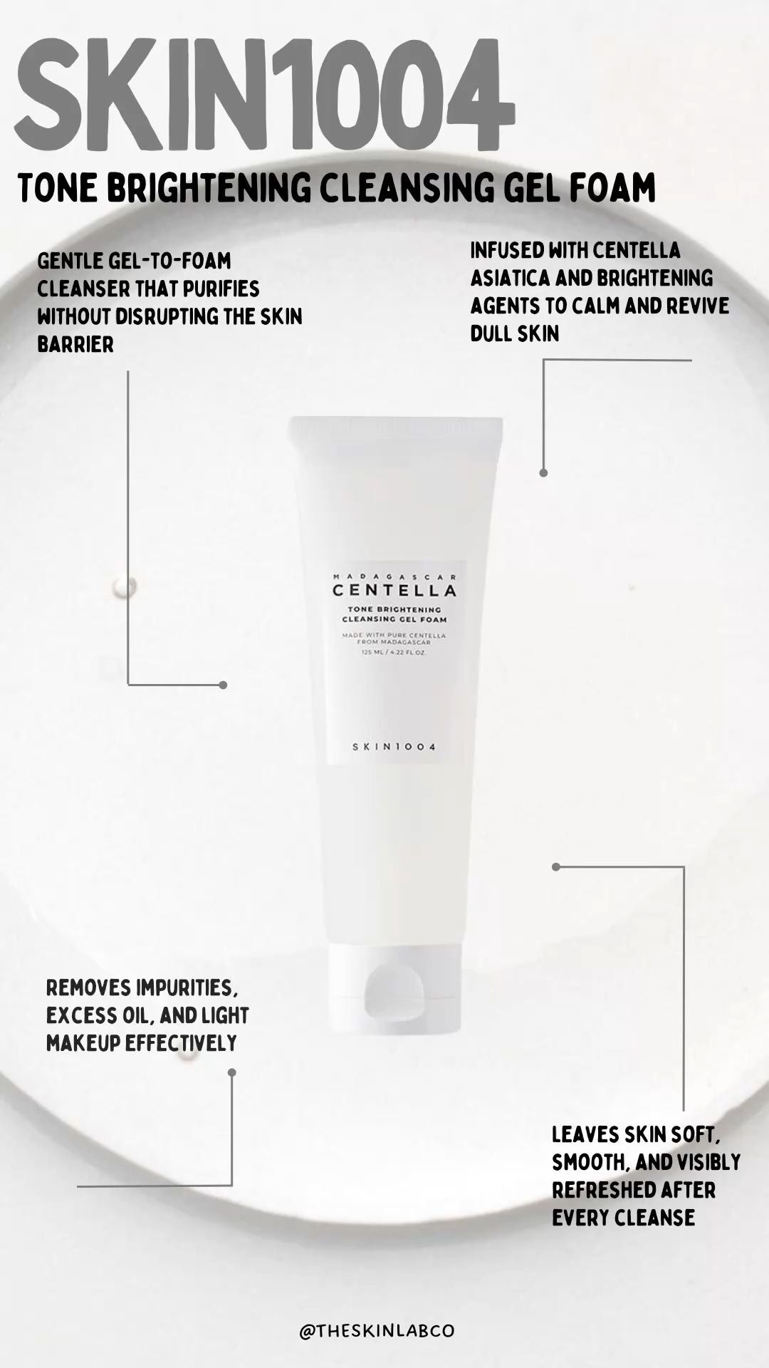 Centella Tone Brightening Cleansing Gel Foam
 – Gel Nettoyant Éclaircissant & Apaisant